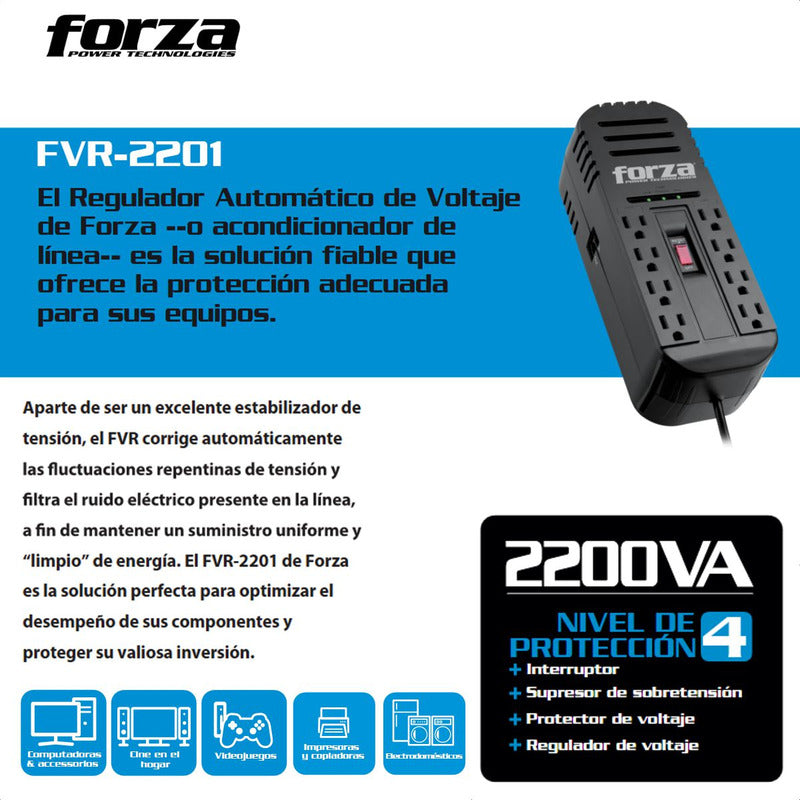FORZA REGULADOR DE VOLTAJE FORZA 2200VA / 1100W. 8 TOMAS 115V (FVR-2201) - JD MARKET S.A.S